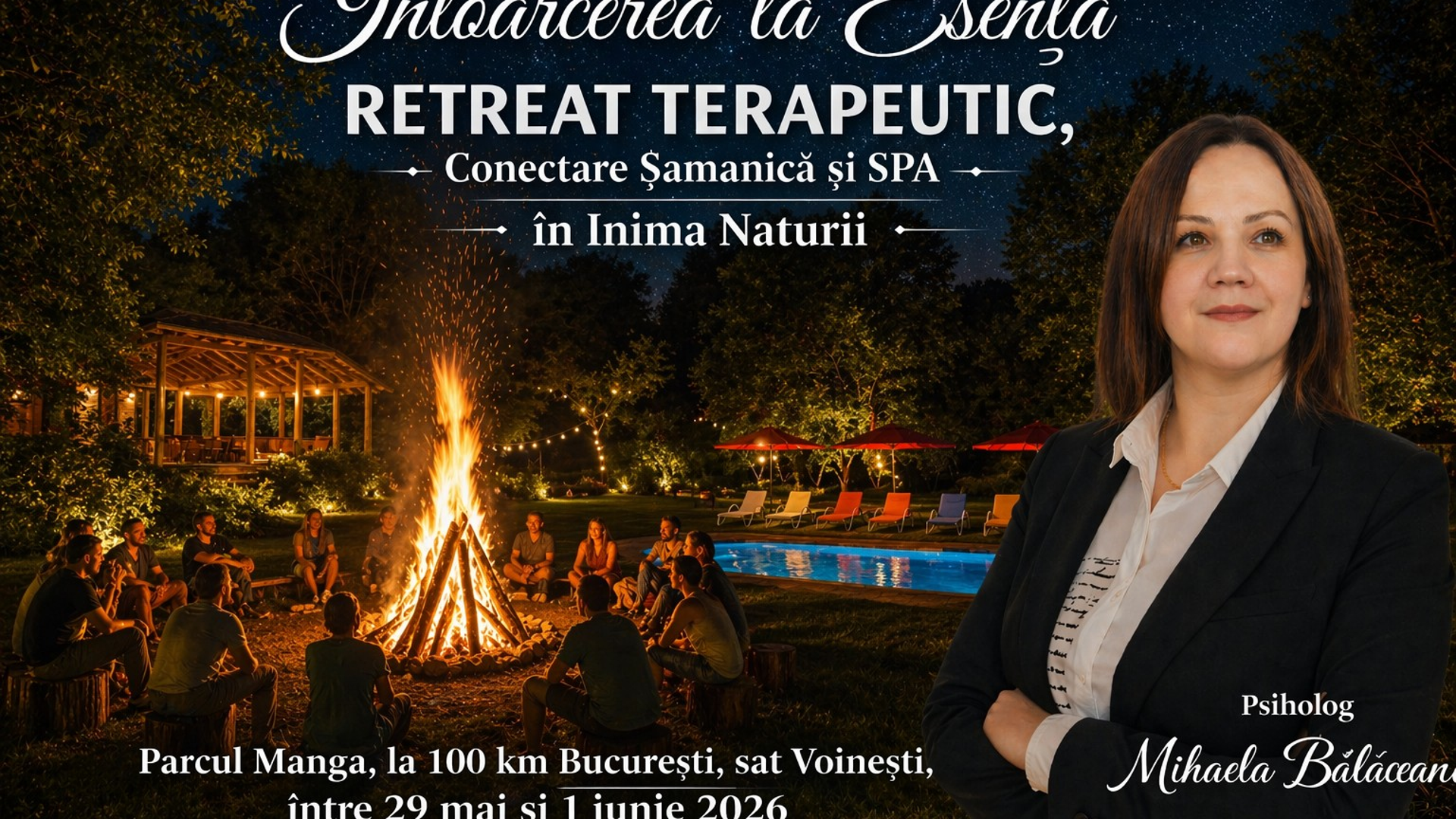 RETREAT Întoarcerea la Esență – Retreat terapeutic, Conectare Șamanică și SPA în Inima Naturii